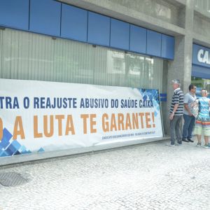 Ato na Caixa contra o aumento abusivo do Saúde Caixa