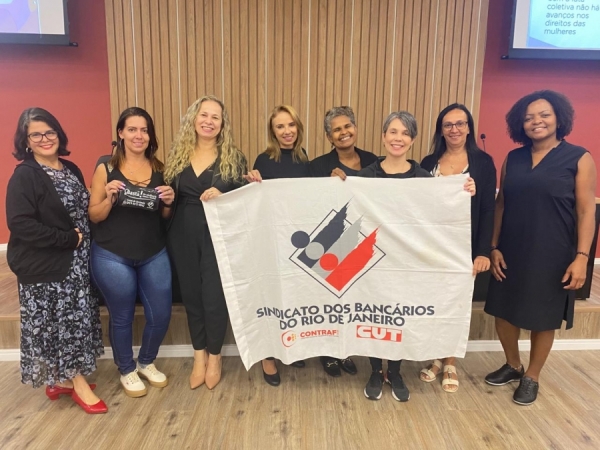 Dirigentes sindicais do Sindicato do Rio e da Federa-RJ participam do seminário que trata dos desafios da Mulher bancária
