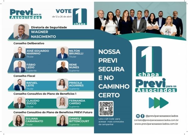 Nas eleições da Previ vote ‘Chapa 1 Previ para os Associados’