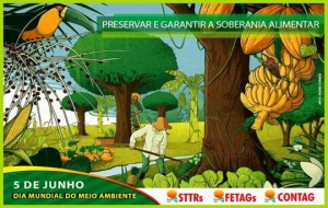 Garantir a Soberania Alimentar a partir da defesa do Meio Ambiente