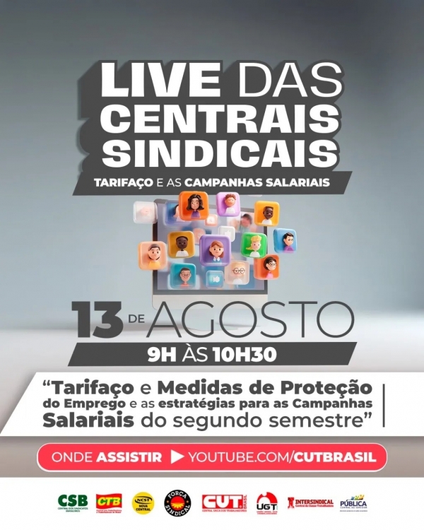 Quarta-feira (13) tem live sobre o tarifaço dos EUA contra o Brasil