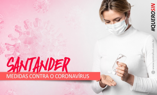 Santander atende pedido do Comando dos Bancários e não demitirá durante a pandemia