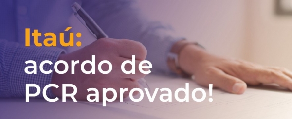 Funcionários do Itaú aprovam proposta do PCR