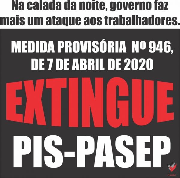 Governo Bolsonaro acaba com PIS-Pasep na calada da noite